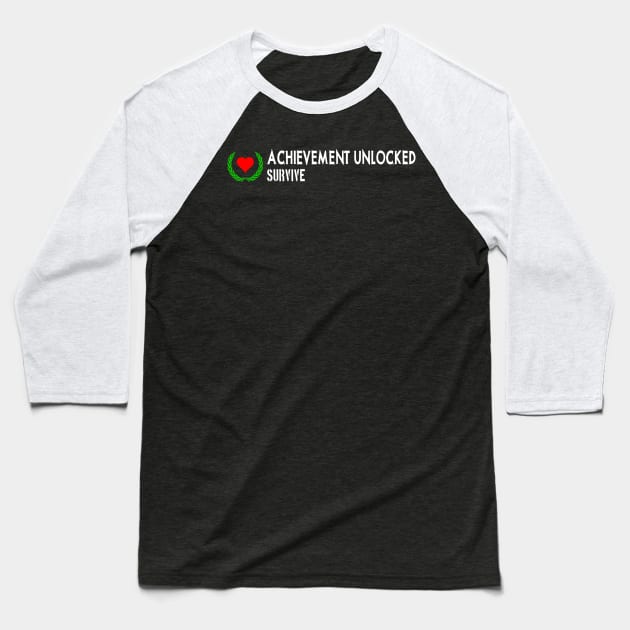 Achievement unlocked SURVIVE Baseball T-Shirt by Context